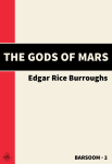 The Gods of Mars The Gods of Mars